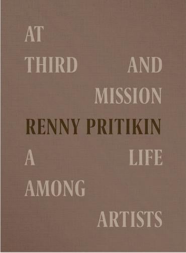 Renny Pritikin's book cover for "A Life Among artists."