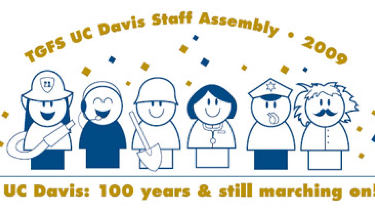 The 2009 Thank Goodness for Staff logo: "UC Davis: 100 Years and Still Marching On!"