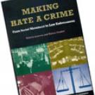 "Making Hate a Crime" explores the phenomenon over the past two decades.