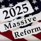 2025 Massive Reforms photo with American Flag in Background and 2025 Massive Reforms in foreground